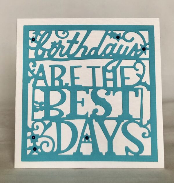 The Best Days Card