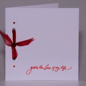 Love Of My Life Card