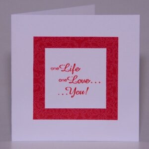 One Life, One Love Card