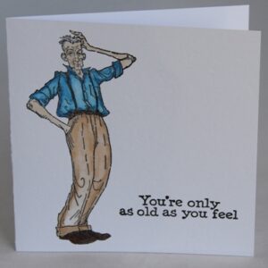 Feeling Old card