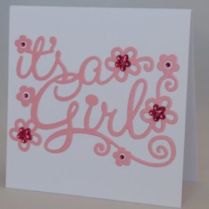 It's A Girl Card