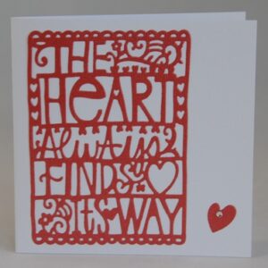 The Heart Always... Card