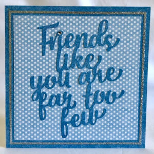 Friends Like You Card