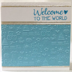 Welcome To The World Card