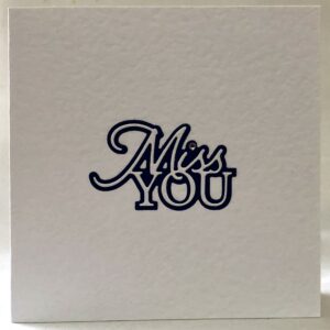 Miss You Card